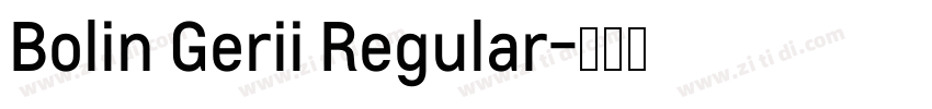 Bolin Gerii Regular字体转换